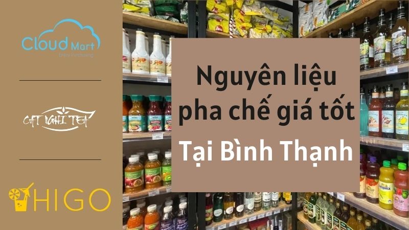 Tiêu chí chọn nguyên liệu pha chế tại Bình Thạnh