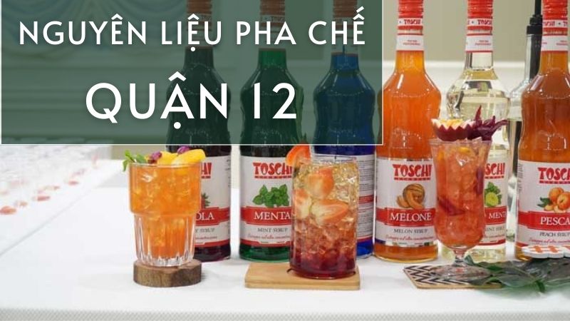 Lợi ích của nguyên liệu pha chế quận 12