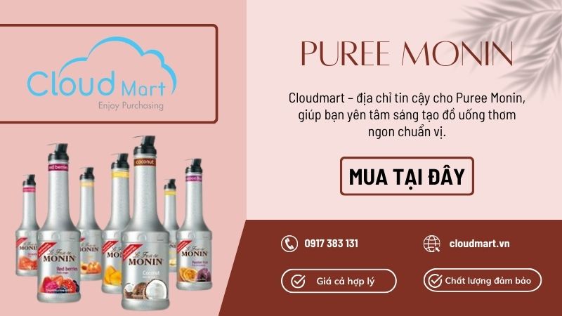 Mua Puree Monin chất lượng tại Cloudmart