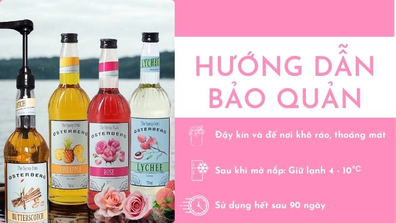 Hướng dẫn bảo quản syrup Osterberg chính hãng